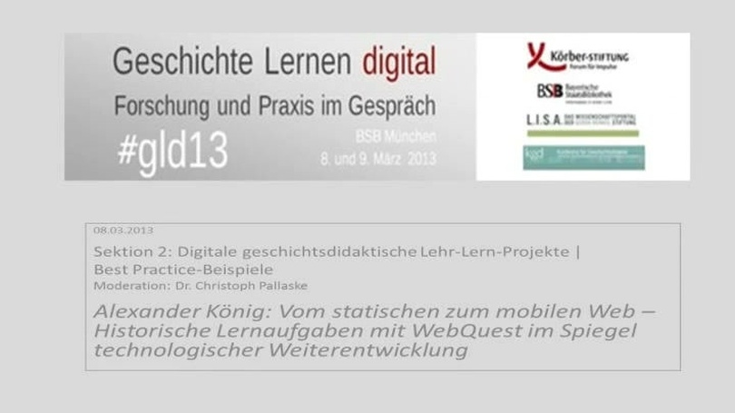 #gld13 | Geschichte Lernen digital - Sektion 2