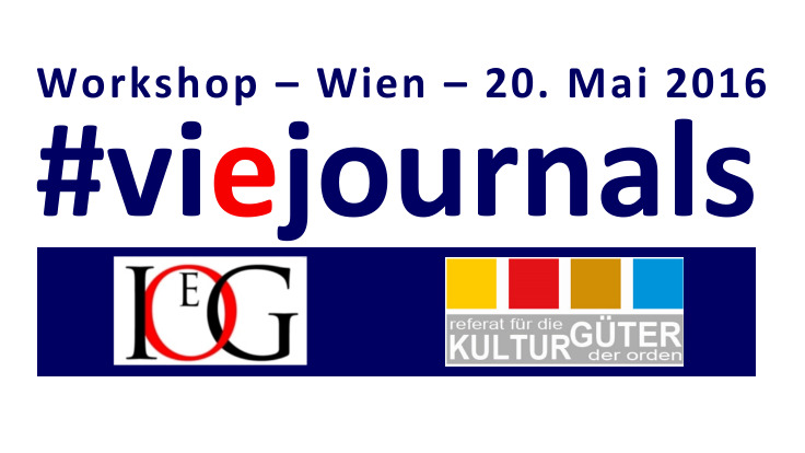 #viejournals | Workshop „e-Journals – Geschichte, Kulturwissenschaft und Archivwesen im Open Access“
